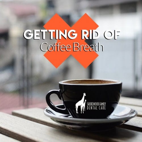 tips on killing coffee breath