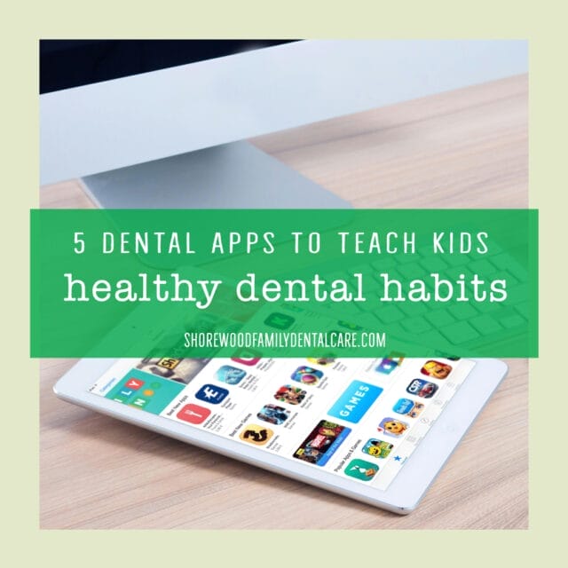 5 interactive dental apps to teach kids healthy dental habits